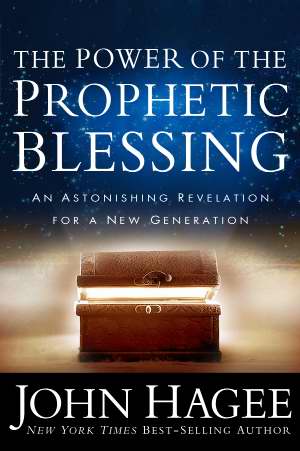 The Power Of The Prophetic Blessing HB - John Hagee